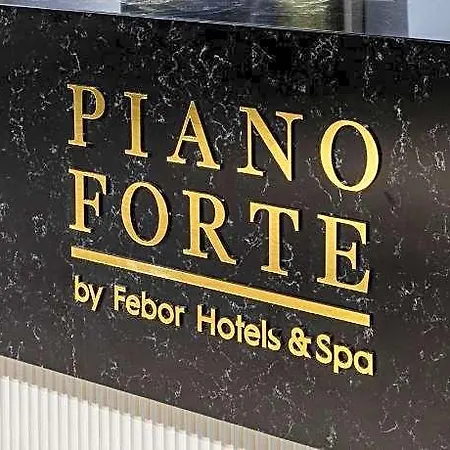 Pianoforte By Febor Hotels&spa 酒店